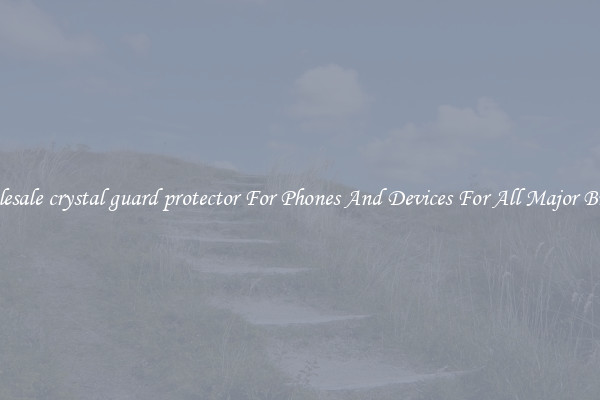 Wholesale crystal guard protector For Phones And Devices For All Major Brands