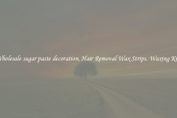 Wholesale sugar paste decoration, Hair Removal Wax Strips, Waxing Kits